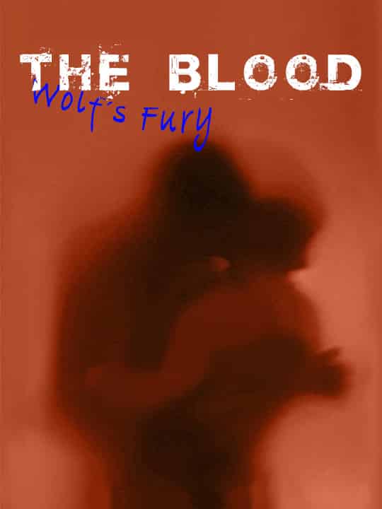 The Blood Wolf’s Fury