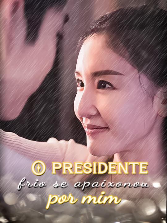 O presidente frio se apaixonou por mim