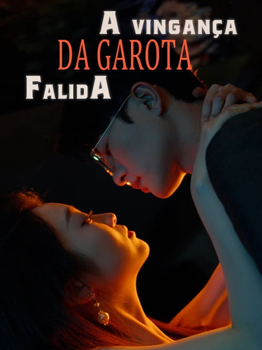 A vingança da garota falida