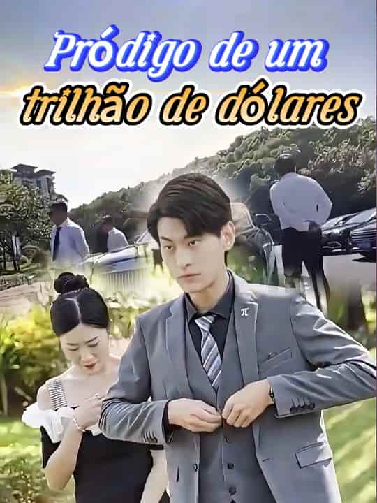 Pródigo de um trilhão de dolares